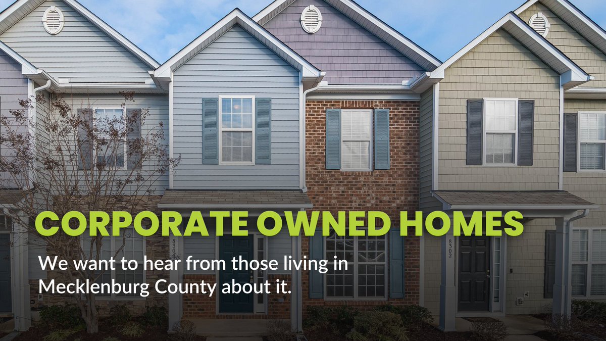 Institutional investors are purchasing single-family homes in our community to turn them into rental properties. Your voice is critical in the conversation about corporate-owned homes in the County.

Take a survey, meet us in person or virtually: MecklenburgHousing.com