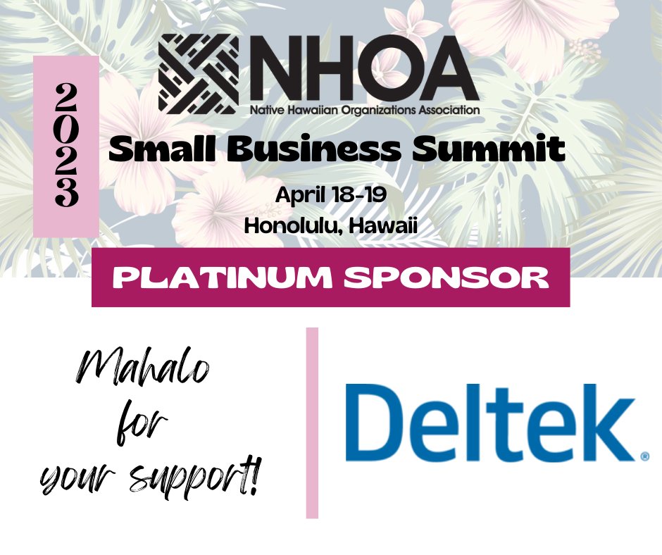 nhoassociation's tweet photo. Mahalo Moment: Thank you to #NHOASmallBiz23 Platinum Sponsor @Deltek for your support. An event like this wouldn't be possible without the support of partners like you! #MahaloMoment #NHOASmallBiz23 #GovCon #FederalContracting #SmallBiz #Resources #Sponsor #Costpoint #GovWinIQ https://t.co/GmKPdagWUo