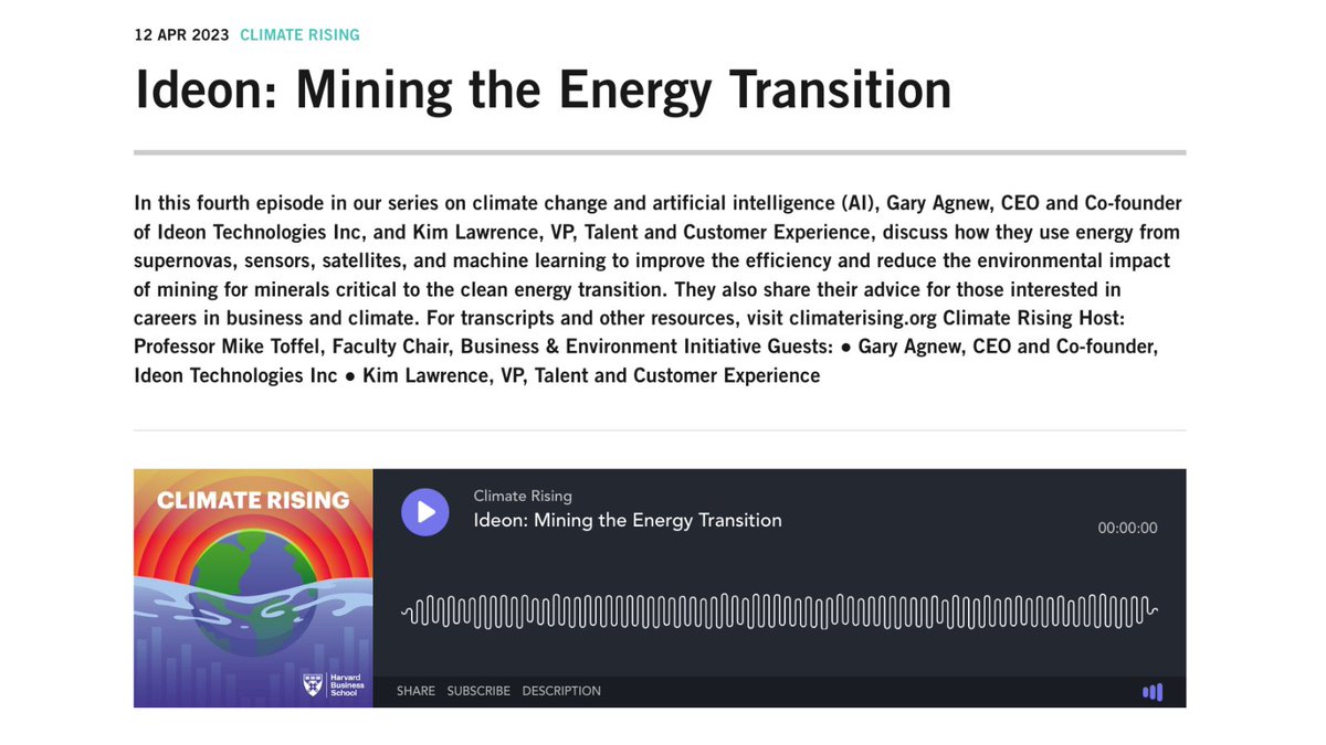 The latest episode of #ClimateRising from Harvard Business School features @GaryAgnew and Kim Lawrence from @IdeonInc to discuss their technology that uses energy from supernovas to optimize mining for minerals critical for the energy transition: link.chtbl.com/2i86oSM6