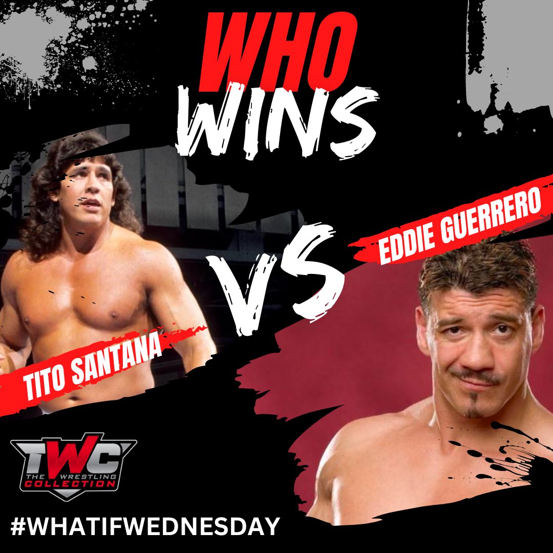 wwetitosantana's tweet photo. Tito Santana vs Eddie Guerrero (RIP) Who wins? Could Tito withstand the Latino Heat? #WhatIfWednesday 
@twclegends https://t.co/Odl4EOKZ8K