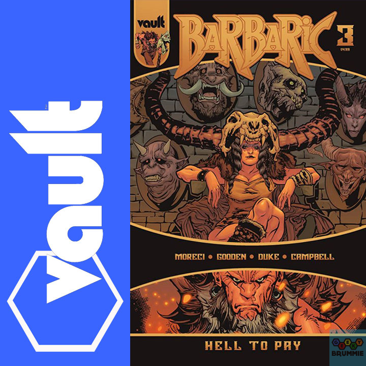The next book #OnTheRadar this week is #BarbaricHellToPay #3 by @MichaelMoreci #nathangooden @AddisonDuke & @olmancampbell from @thevaultcomics - if swords and sorcery are your bag then this really should be on your pull - great stuff ^KB wp.me/p8WCuG-30p
