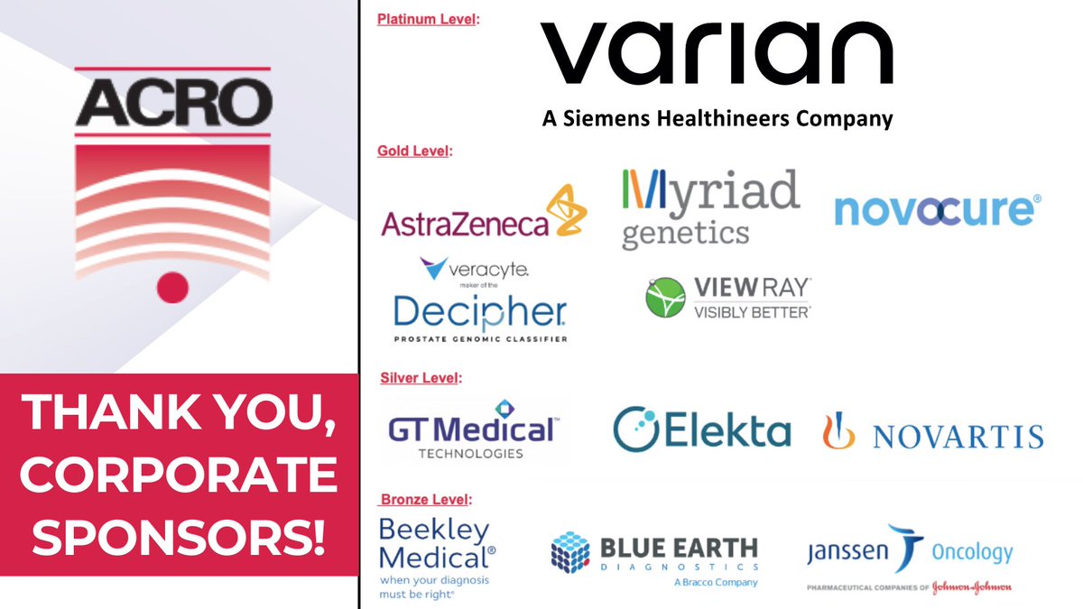 THANK YOU to our ACRO Corporate Sponsors! ➡️ PLATINUM: @VarianMedSys, GOLD: @AstraZenecaUS @myriadgenetics @Novocure @Decipher_VCYT @viewray, SILVER: GT Medical Technologies, @Elekta @Novartis, & BRONZE: @beekleymedical @BlueEarthDx @JanssenOncUS