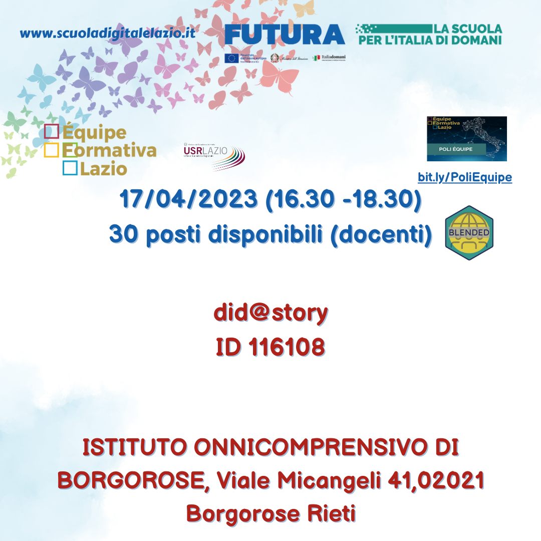 Lunedì 17 aprile primo appuntamento in presenza del corso blended "Did@story" presso l'I.C. Borgorose (RI)
Per iscrizioni 📷 scuolafutura.pubblica.istruzione.it/did-story