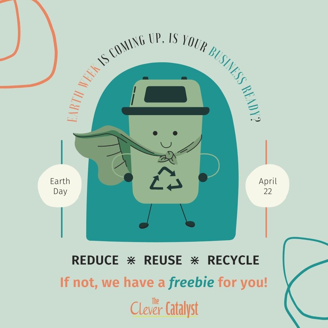 CatalystClever's tweet photo. Earth week is coming up, is your business ready?

If not, 5 minutes and 1 FREE download later - you could be! https://t.co/YeUY8tvMYM