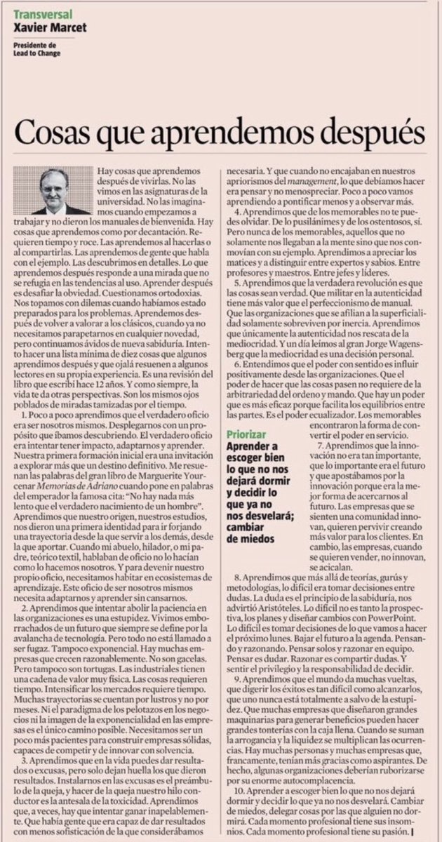 Hay cosas que aprendemos después de vivirlas. Cambiar de miedos, delegar cosas por las que alguien no dormirá. Cada momento profesional tiene sus insomnios. Cada momento profesional tiene su pasión. <a href="/XavierMarcet/">Xavier Marcet</a> #FelizMiércoles