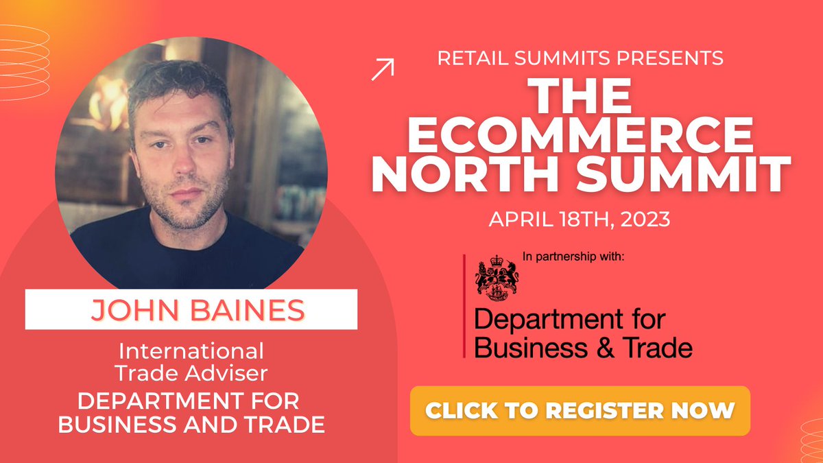 Join John Baines, International Trade Adviser for the Department of Business and Trade, and 200+ eCommerce leaders at the eCommerce North Summit on April 18th. Register here: bit.ly/3JwiHqC #retailsummits #eCommerce #internationaltrade