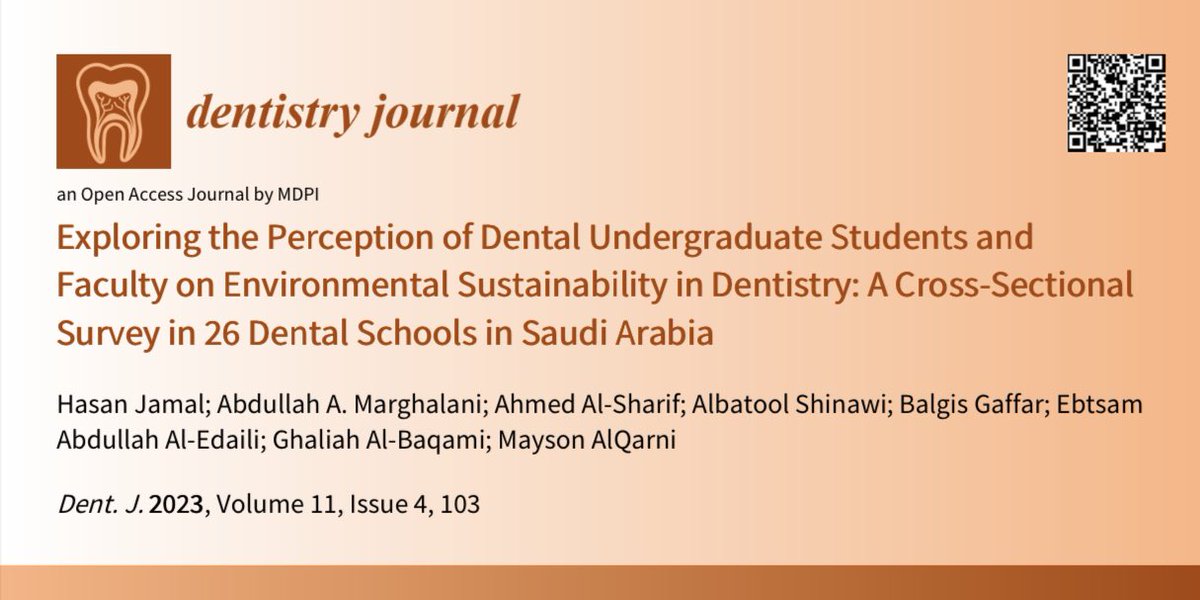 Delighted to share our recently published work🦷♻️

Thanks to all co-authors
& special thanks to all participating students & faculty members across all Dental colleges in Saudi Arabia

Will share the preliminary results below🧵
mdpi.com/2304-6767/11/4…
#sustainabilityindentistry