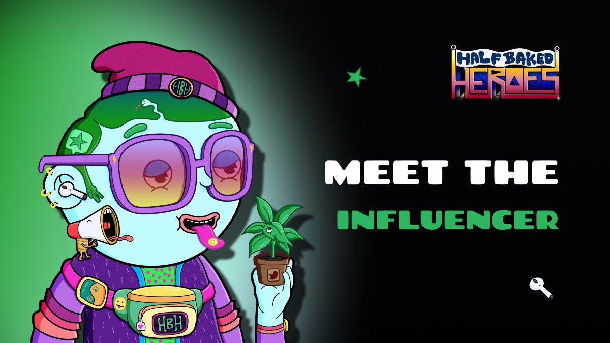 A familiar face in Web3 🍿

Meet The Influencer from Half Baked Heroes NFT collection! 🤘