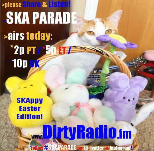⭐️ Woo-Hoo! #SkaParade RE-AIRS TODAY (^starts at 2p Pacific / 5p Eastern/ 10p UK) on DirtyRadio.fm &lt;-- Pls Download the app, then LISTEN &amp; ENJOY! 🏁🎶🕴💖☮️🏆🎈