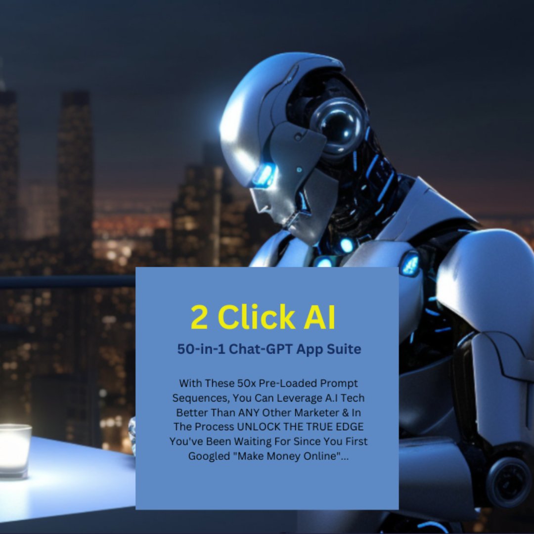SlmhopeS's tweet photo. 2 Click AI 

With These 50x Pre-Loaded Prompt Sequences, You Can Leverage A.I Tech Better Than ANY Other Marketer &amp; In The Process UNLOCK THE TRUE EDGE You've Been Waiting For Since You First Googled "Make Money Online"...

 https://t.co/JQzr6mxVW8

#2clickai #ai #chatgpt https://t.co/cju9PY6LHY