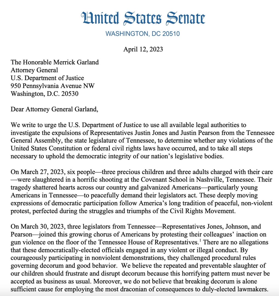 BREAKING:  Senate Democrats have just asked the Department of Justice to investigate Tennessee Republicans for violating civil and constitutional rights, as they expelled Justin Jones and Justin Pearson.

"We write to urge the US DOJ to use all available legal authorities to