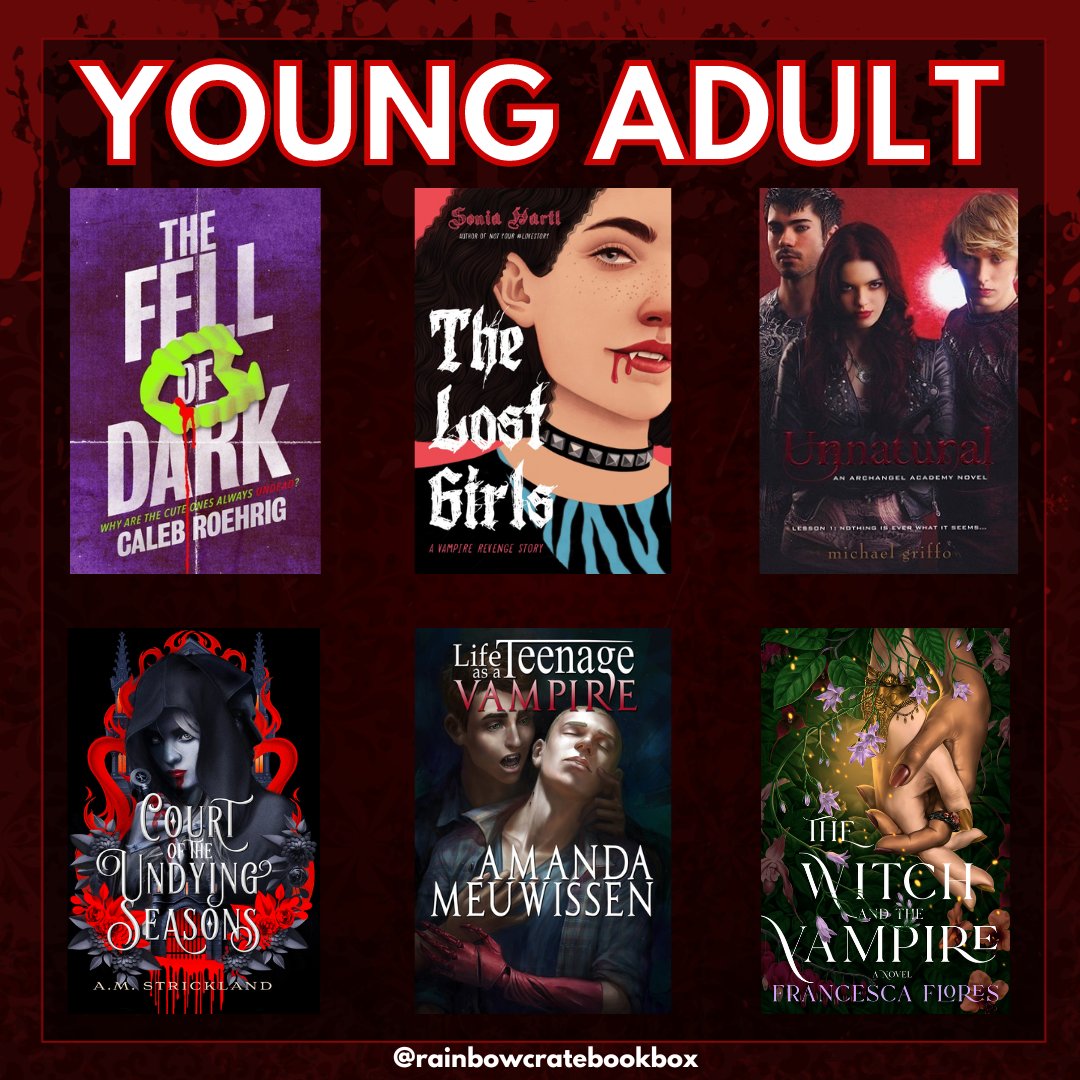 The Fell of Dark by Caleb Roehrig (@CalebRoehrig)
The Lost Girls by Sonia Hartl (@SoniaHartl1 )
Unnatural by Michael Griffo 
Court of the Undying Seasons by A.M. Strickland
Life as a Teenage Vampire by Amanda Meuwissen
The Witch & The Vampire by Francesca Flores (@FFloresAuthor )