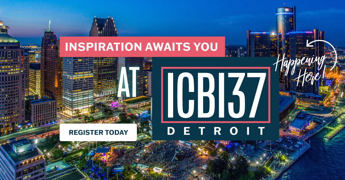 Detroit awaits you! In just two weeks you can be Inspired by over 70 speakers, Detroit and Canada Tours, trainings and more. Register for ICBI37 today! events.inbia.org