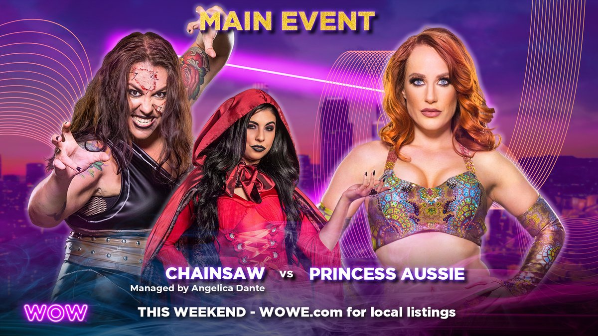 wowsuperheroes's tweet photo. Tomorrow night's main event is going to be brutal! Chainsaw vs Princess Aussie!

With Angelica Dante at her side, Princess Aussie is in for a fight🥴 Tune in tomorrow to WOW! https://t.co/TFbkCPdYAT
