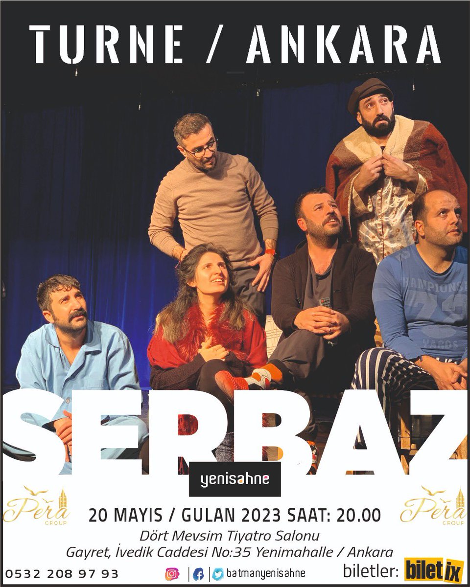 📌SERBAZ | ANKARA TURNESİ

📆 20 Gulan / Mayıs Cumartesi 
🕢 20.00
📍 DÖRT MEVSIM Tiyatro Salonu/ Yeni Mahalle -Ankara
☎️ +90 (538) 029 21 47

Bilet Satış ;
biletix.com/performance/2G…

<a href="/erdal1kaya/">erdal kaya</a> <a href="/yakup_selimogl/">Yakup Selimoğlu</a> <a href="/serdomani/">serdar biçimli</a> <a href="/muratkurhan89/">murat kurhan</a> <a href="/mamogiyan/">kenan demir</a> <a href="/memetsevilgenn/">Mehmet</a> <a href="/gulistanshn/">Gulistan Şahin</a>