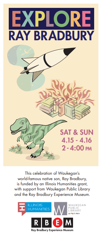 RBEMuseum's tweet photo. Celebrate Ray Bradbury &amp; Waukegan this weekend (April 15-16) from 2-4pm at the Waukegan Public Library! A lot of fun &amp; entertaining activities for all ages! See you then! #RayBradbury @ILhumanities #RBEM #GreenTown #BradburyLegacy https://t.co/dm54A0dXJa