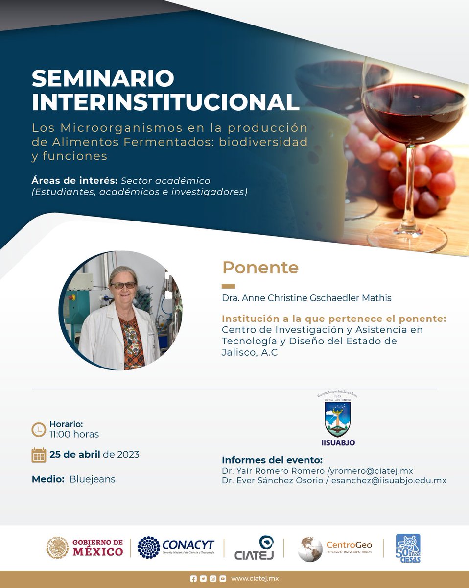 cidiglo's tweet photo. El próximo 25 de abril, la Dra Anne Christine Gschaedler de @CIATEJ dictará la conferencia virtual: Los Microorganismos en la producción de Alimentos Fermentados: biodiversidad y funciones. 
Más información en yromero@ciatej.mx https://t.co/RJIWJrs6tb