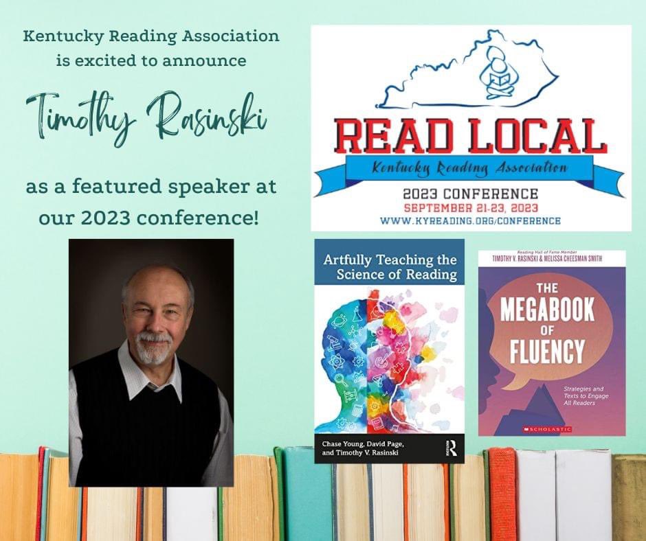 KyReadingAssoc's tweet image. Kentucky Reading Association is excited to announce that @TimRasinski1 will be joining our 2023 conference! He is the co-author of Artfully Teaching the Science of Reading, The Megabook of Fluency, and author of many well known resources including Word Ladders and…