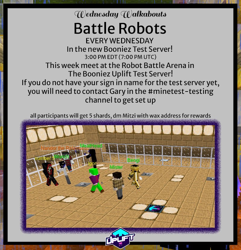 theupliftworld's tweet image. #UpliftWorld #BATTLEROBOTS! Come test out our Battle Robots in the Booniez Minetest Test Server! 🔥 

🏆 All participants will be able to claim a FREE #UpliftWorld #Booniez LAND #NFT at launch, and will win 5 #PlotShard NFTs for participating in today’s battle 💪🏼 ⚔️