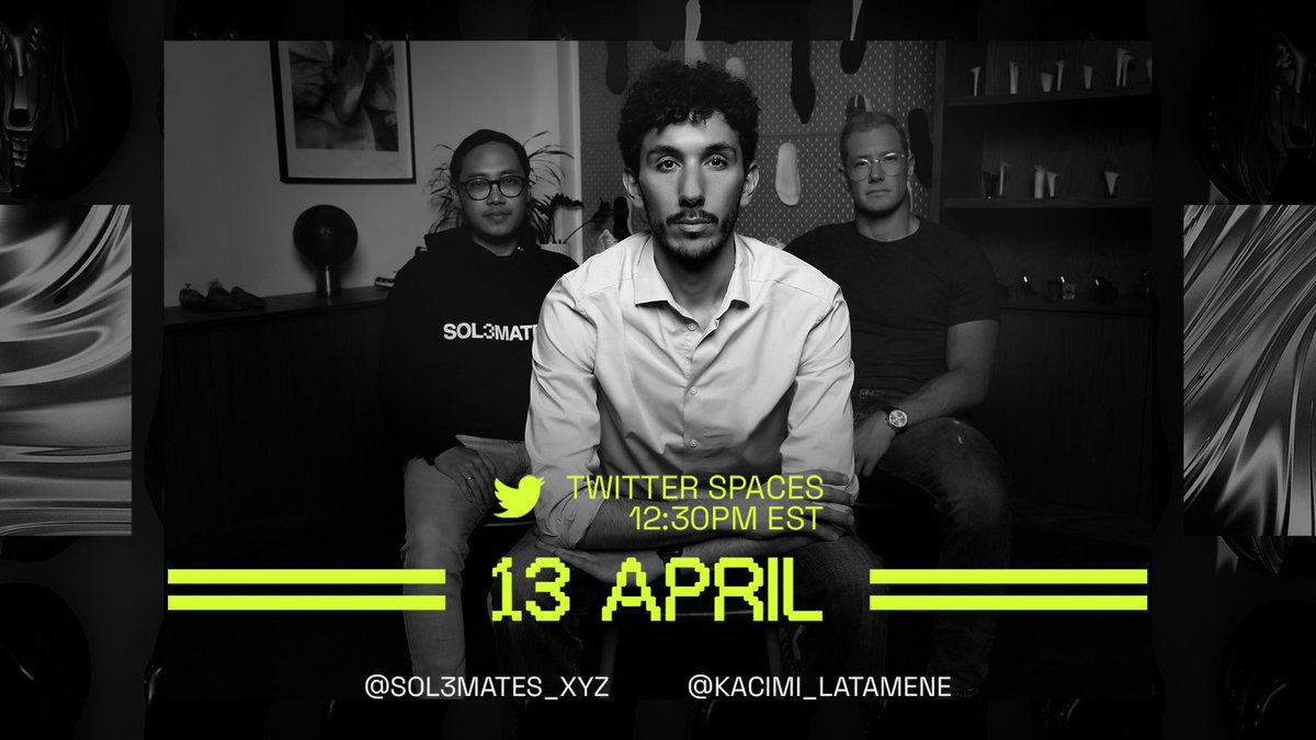 🎙️ SOL3MATES ft. <a href="/kacimi_latamene/">kacimi_latamene</a> coming to you tomorrow 12:30pm EST

> About SOL3MATES 
> OG NFT details
> Sneaker #1 : Sirocco
> Q&amp;A

Set your reminders here:
x.com/i/spaces/1OdKr…