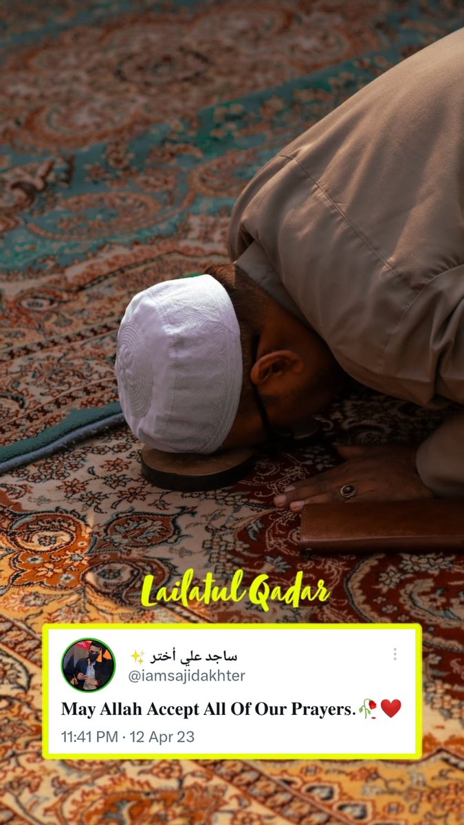 iamsajidakhter's tweet photo. May Allah Accept All Of Our Prayers.🥀❤️

#Ramadan #LailatulQadar #Ramadan2023 https://t.co/iJoktg8Ljc
