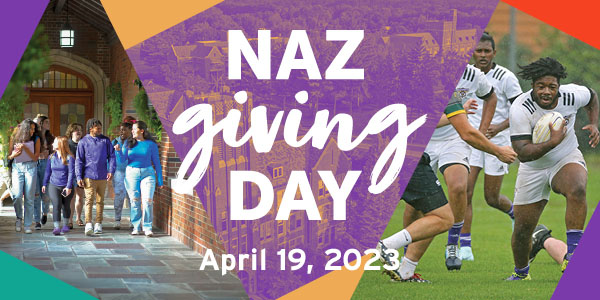 We are Naz: On April 19, 2023, the entire Nazareth community will come together for our sixth annual #NazGivingDay. In just 24 hours, this extraordinary effort will help fuel the future of Nazareth and make more transformative experiences possible. Follow givingday.naz.edu.