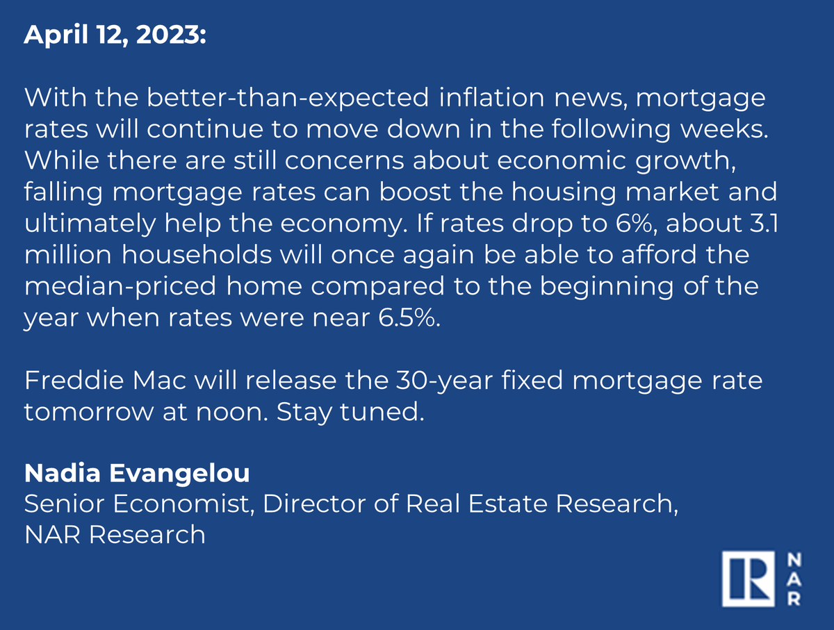 NAR_Research's tweet photo. "With the better-than-expected inflation news, mortgage rates will continue to move down in the following weeks." https://t.co/JBbpLhxtv5