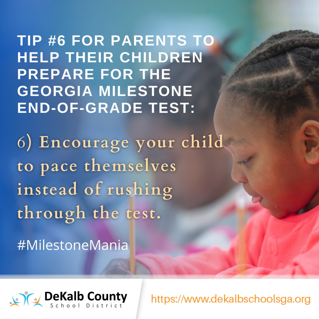 DeKalbSchools's tweet photo. Here are Tips 5 & 6 of our #DCSD 10 Tips for parents to help their children prepare for the Georgia Milestone End-of-Grade test. #MilestonesMania #TestTips
#iLoveDCSD💙🧡 #KeepingStudents1st🥇 https://t.co/gtZgTOH8Tb