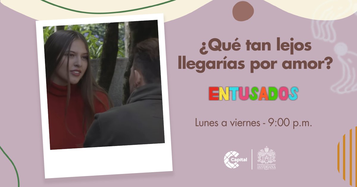 CanalCapital's tweet photo. Si has tenido el corazón roto con��ctate con @LosEntusados, una serie de @UniJaveriana para hablar de los asuntos del corazón, relaciones y salud mental. 💘 

📆 Lunes a viernes a las 9:00 p.m.
▶  Por las pantallas de Capital https://t.co/8G7CxVL22r