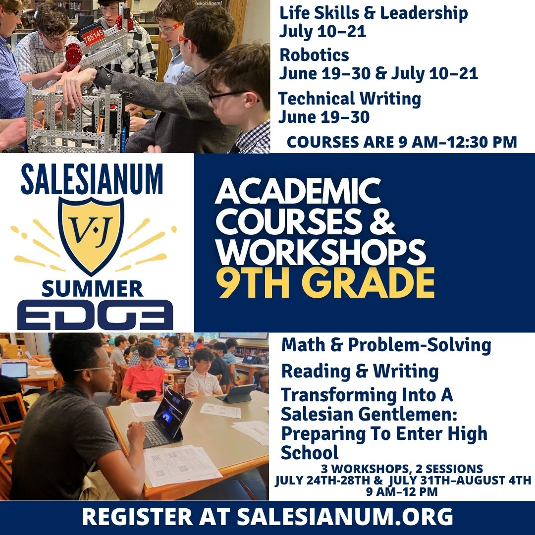 Salesianum's tweet photo. Hey, incoming 9th graders! Check out our fantastic course and workshop lineup to help you prepare for high school. Register at https://t.co/cjgT3FG3LA. #summercourses #highschoolprep #summerEDGE https://t.co/xt9k6Qs9Tx
