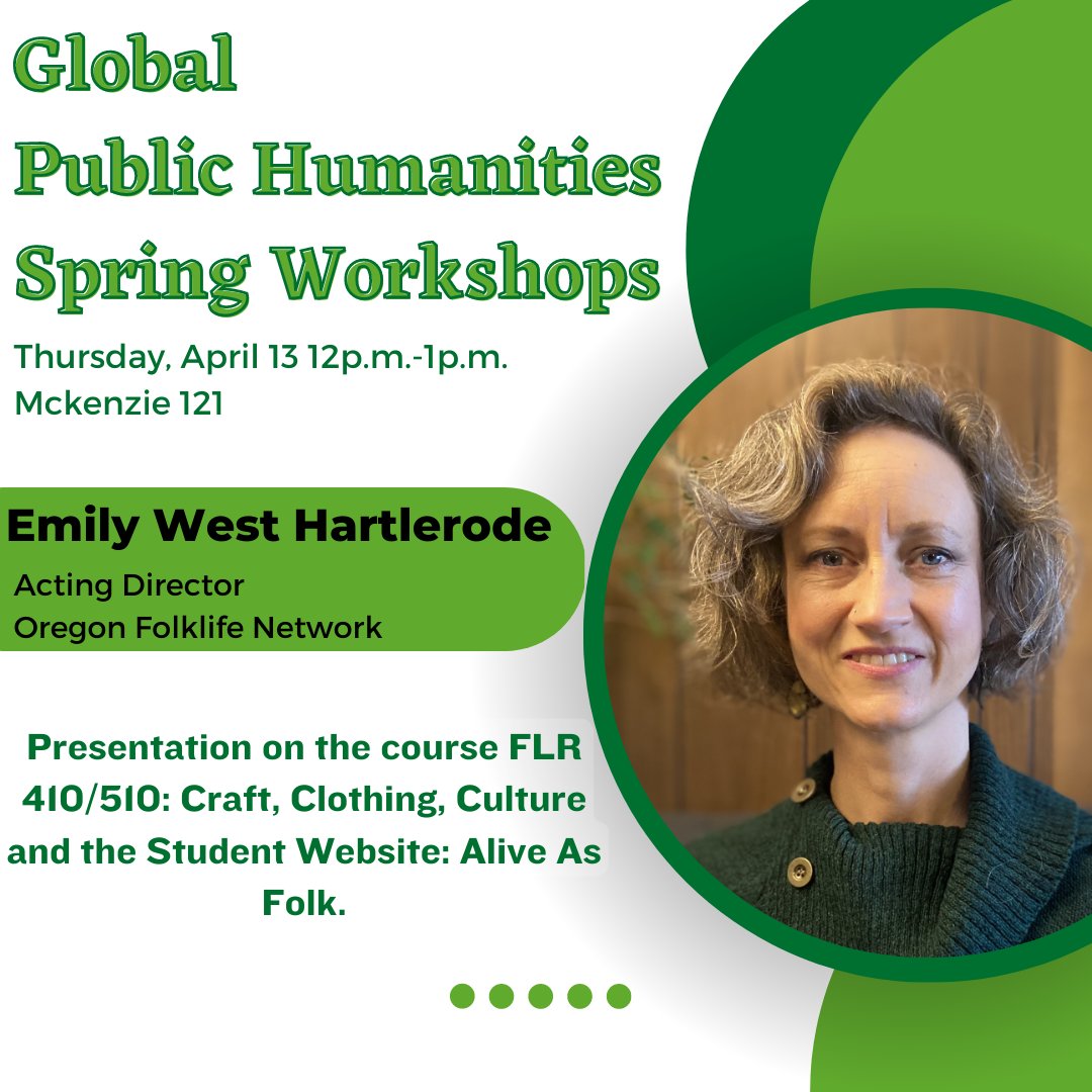 Tomorrow, from 12-1p.m. in Mckenzie 121, Emily West Hartlerode will present on the course FLR 410/510: Craft, Clothing, Culture and the student website: Alive As Folk.