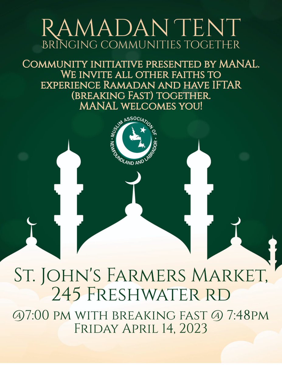 Muslim Association of Newfoundland and Labrador (@manal_tweeting) on Twitter photo <a href="/MANAL_tweeting/">Muslim Association of Newfoundland and Labrador</a> will be hosting a Ramadan iftar, the "Ramadan Tent", this Friday starting at 7 pm at the St. John's Farmers Market at 245 Freshwater Road, open to all faiths. Please see the poster below for more information! <a href="/MANAL_tweeting/">Muslim Association of Newfoundland and Labrador</a> will be hosting a Ramadan iftar, the "Ramadan Tent", this Friday starting at 7 pm at the St. John's Farmers Market at 245 Freshwater Road, open to all faiths. Please see the poster below for more information!