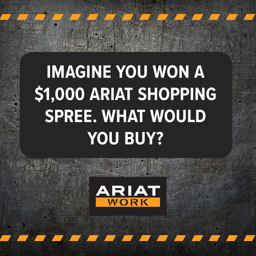 Ariat's tweet photo. Imagine you won a $1,000 Ariat shopping spree. What would you buy? 💰💰💰
#ariatwork https://t.co/HosnUrPw95
