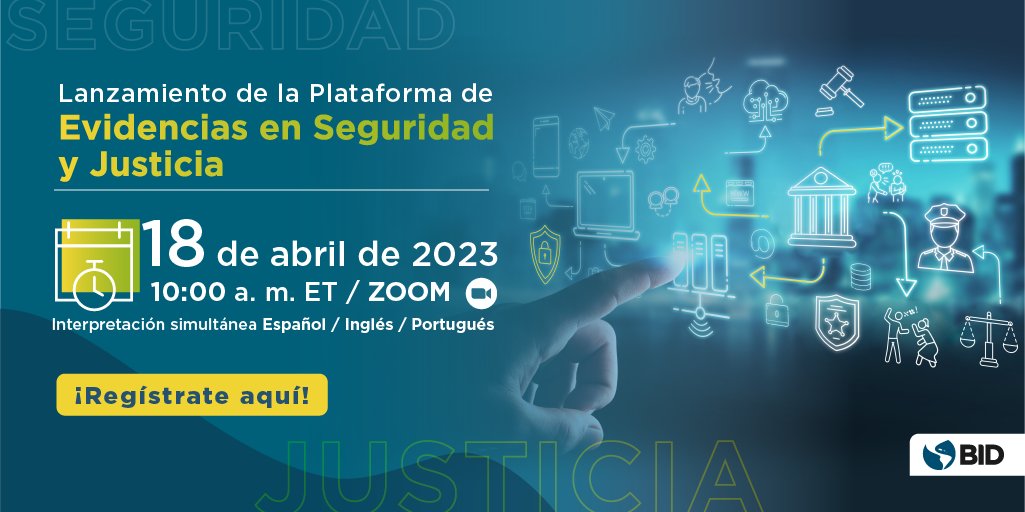 Acompáñanos al lanzamiento de la Plataforma de Evidencias en #Seguridad y #Justicia, el primer banco de evidencias en portugués y español que sistematiza conocimientos sobre lo que ha funcionado para reducir el crimen y la violencia. Regístrate aquí: bit.ly/3GA76q7