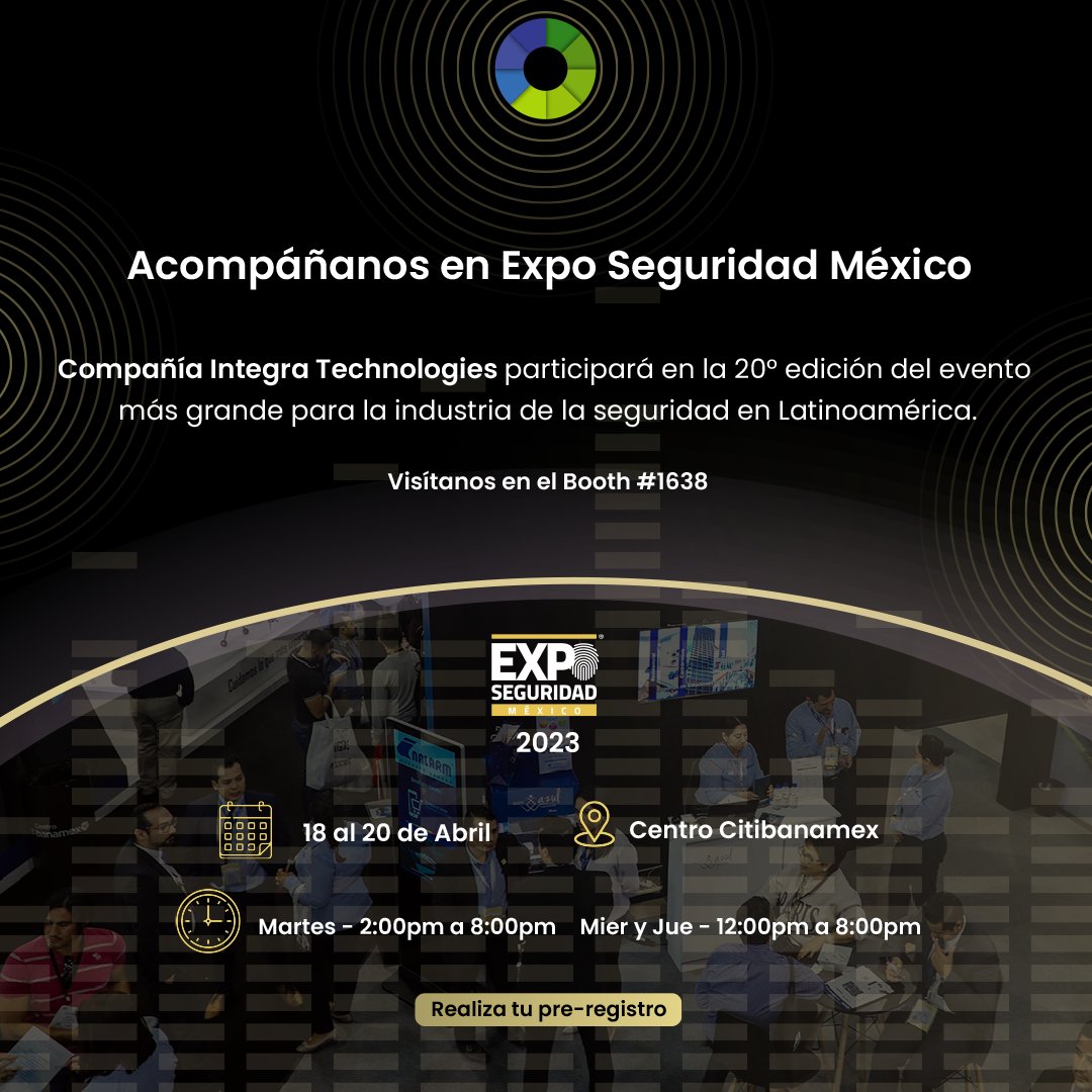 CIntegraTech's tweet photo. Acompáñanos en Expo Seguridad México 2023 📹

Participaremos en la 20° edición del evento más grande para la industria de la seguridad en Latinoamérica. Nos vemos este 18,19 y 20 de Abril en el Centro Citibanamex en el Booth #1638.

#ExpoSeguridad #videovigilancia #ciudadsegura https://t.co/Qth3lE4afg
