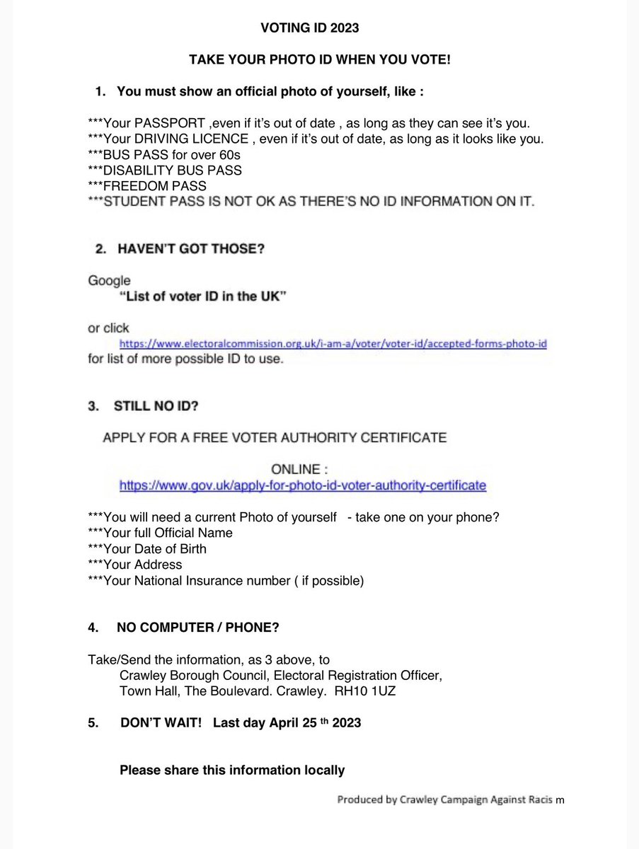 Crawley Campaign Against Racism hope you will find this concise version of Voter ID information useful.

NB closing date for  ‘Authority Certificate’ if it’s needed.

Please share widely.

Yours democratically,
CCAR