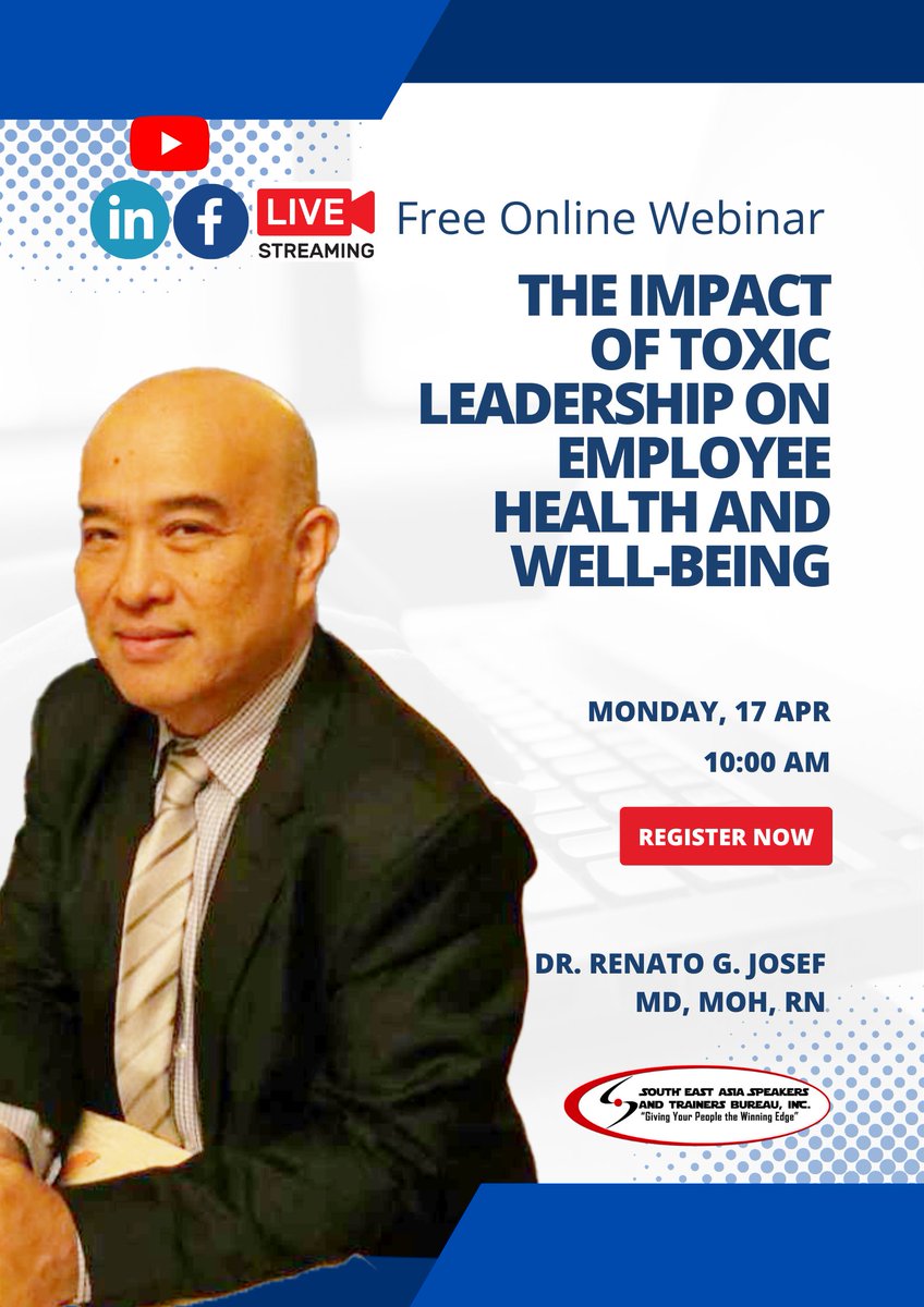 Join Doc Renato Josef for a FREE webinar on APR 17 at 10am and discover the impact of toxic leadership on employees.

Sign up now!

bit.ly/3KV7Ng5

#toxicleadership #employeehealthandwellness #wellbeing #southeastasiaspeakersandtrainersbureauinc #SpeakersBureau #seastbi