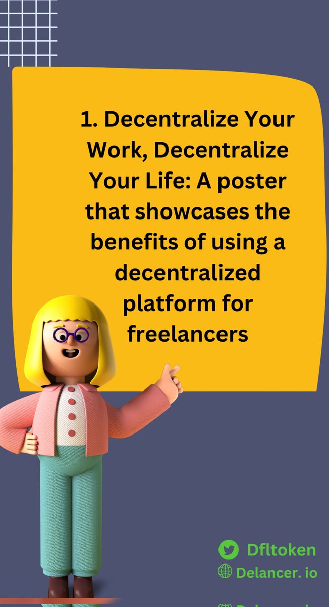 Dfltoken's tweet photo. Decentralized you work decentraliz your life a poster showcases the benefits of using a decentralizsd platform for freelancingplatforms:

#decentralizedfreelancing #blockchainfreelancing #cryptofreelancing #peer #distributedworkforce 
#blockchain #NFTNYC2023 #NFT https://t.co/7QjvzpY0wJ