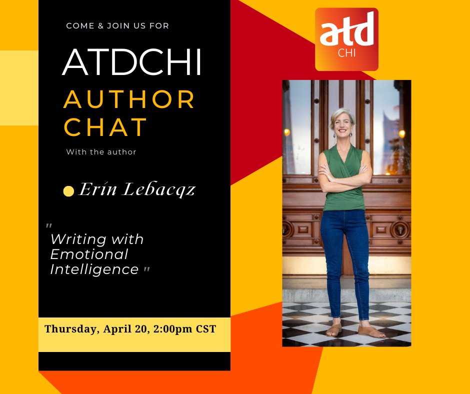 Join us for an ATDChi Author Chat on April 20th at 2pm with Erin Lebacqz on "Writing with Emotional Intelligence!" We can all use a little help with our digital communications sometimes. 

Register today! bit.ly/3obcAkC