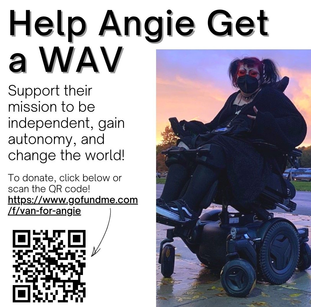 cripwitch's tweet image. hi, all! i have less than 4 weeks until i have absolutely zero means of transportation. I have a big 400 lb powerchair that can only be transported by a wheelchair accessible van and these vans are SO expensive.

Please PLEASE donate if you can and share!

gofundme.com/f/van-for-angie