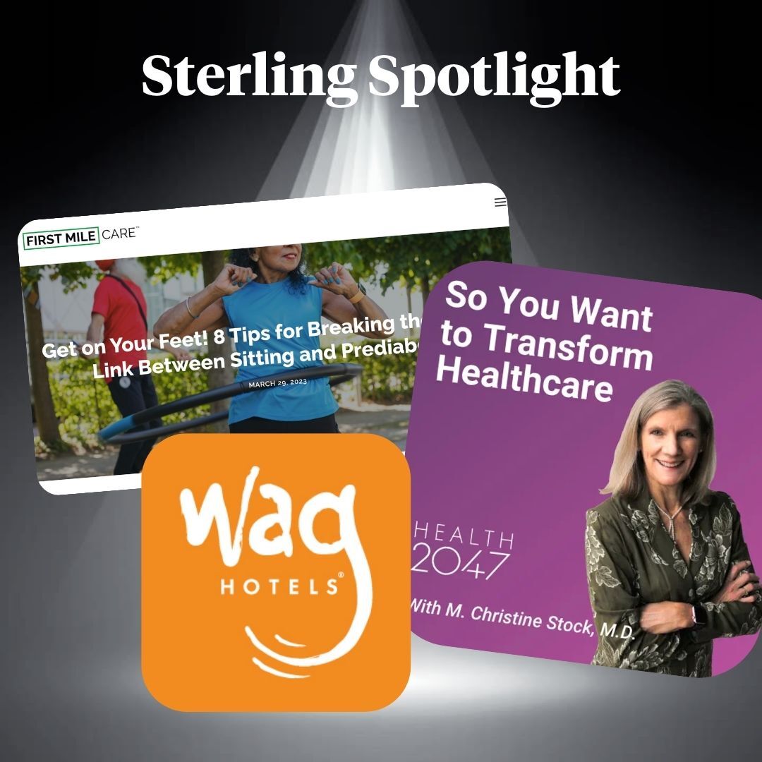 What do podcasts, pets, and prediabetes have in common? 

Head on over to our LinkedIn page to find out what our clients have been up to: ow.ly/Bz9N50NHE88

#SterlingSpotlight #ClientNews