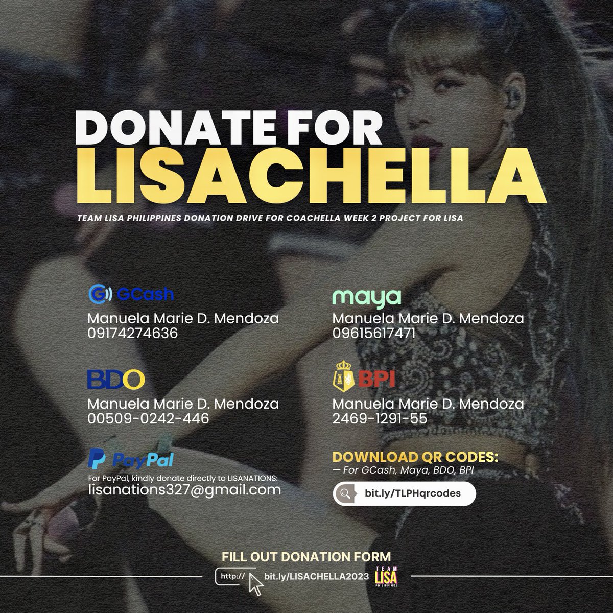 TeamLisaPH's tweet photo. [🇵🇭 DONATION DRIVE] FOR LISACHELLA

— We will be collecting funds from PH to support the fan project for Lisa on Week 2 of Coachella.

Gcash: 09174274636
Maya: 09615617471
PH Bank: (See poster/form)

Fill out donation form for tracking:
🔗 https://t.co/F1V0itGFid

⏰ Deadline: April 17 (Monday)

Donations will be forwarded to @LISANATIONS_. Any amount is appreciated. For Lisa 💪🏻

#LISA #LALISA #MONEY #SG