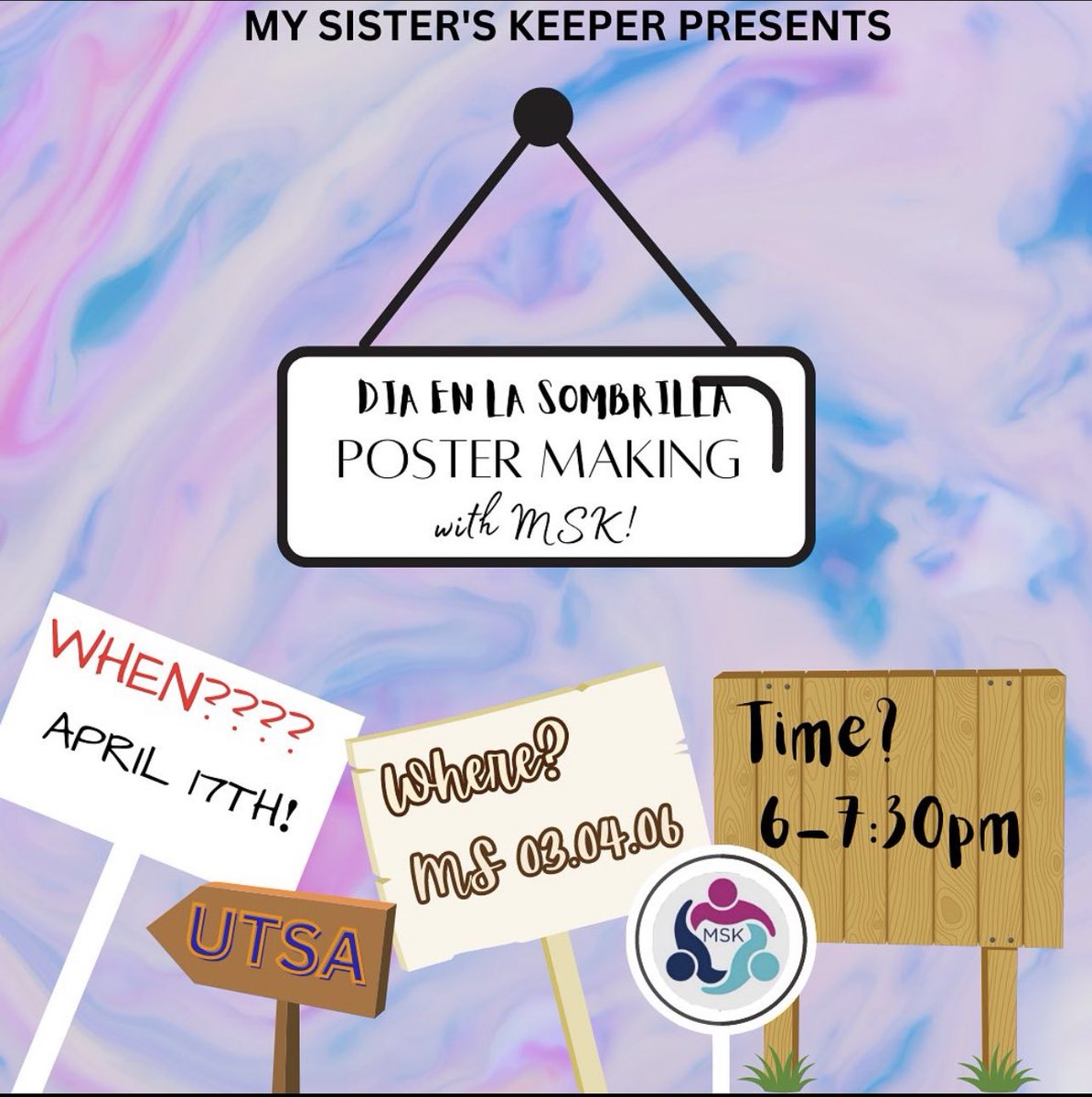 MSKUTSA's tweet image. Heyyy! Hoping all are enjoying their day, Monday, April 17th,2023, My Sister's Keeper will be hosting a Dia En La Sombrilla Poster Making Class at 6:00pm in the Multidisciplinary Studies Building ! 🥳