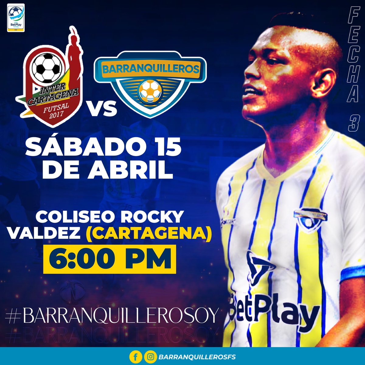 BarranquillaFS's tweet photo. PRÓXIMO PARTIDO🇺🇦

Enfocados en nuestro siguiente reto💪🏼

Vamos a la heroica a disputar los siguientes 3 puntos con el objetivo de seguir avanzando de la mejor forma en la @LigaBetPlaySala 🫡 

📆 Sábado,15 de abril
📍Cartagena, Bolívar
🏟️ Und Dptva Coliseo Rocky Valdez ⌚️6.00Pm https://t.co/lviN4EHKwA