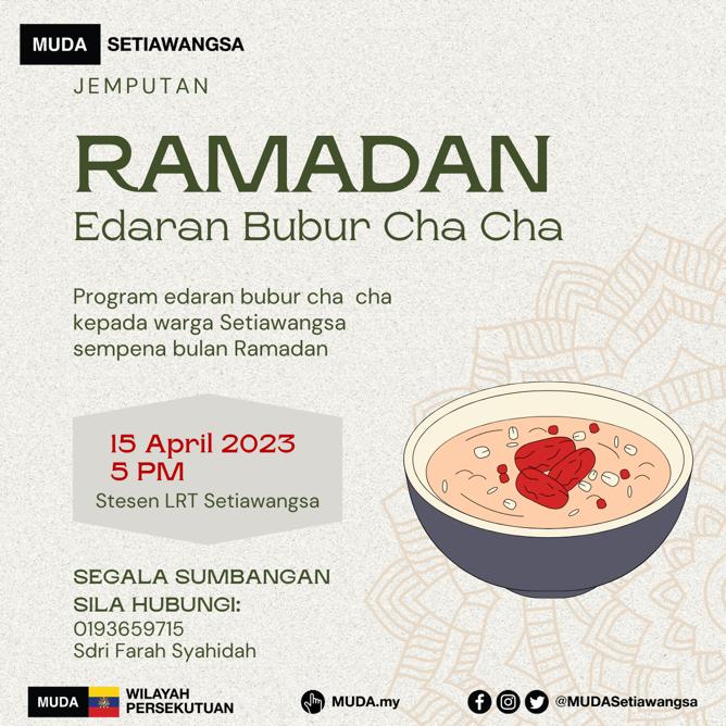 mudasetiawangsa's tweet photo. Warga Setiawangsa, kami kembali!

Pada 15hb (Sabtu), kami akan mengedarkan bubur cha-cha sempena bulan yang mulia ini!

Jika anda ingin bersama kami, sila DM kami atau hubungi saudari Farah di nombor yang tertera.

#MUDAWilayah #MUDASetiawangsa #ParlimenSetiawangsa https://t.co/LXK2rOFCnQ
