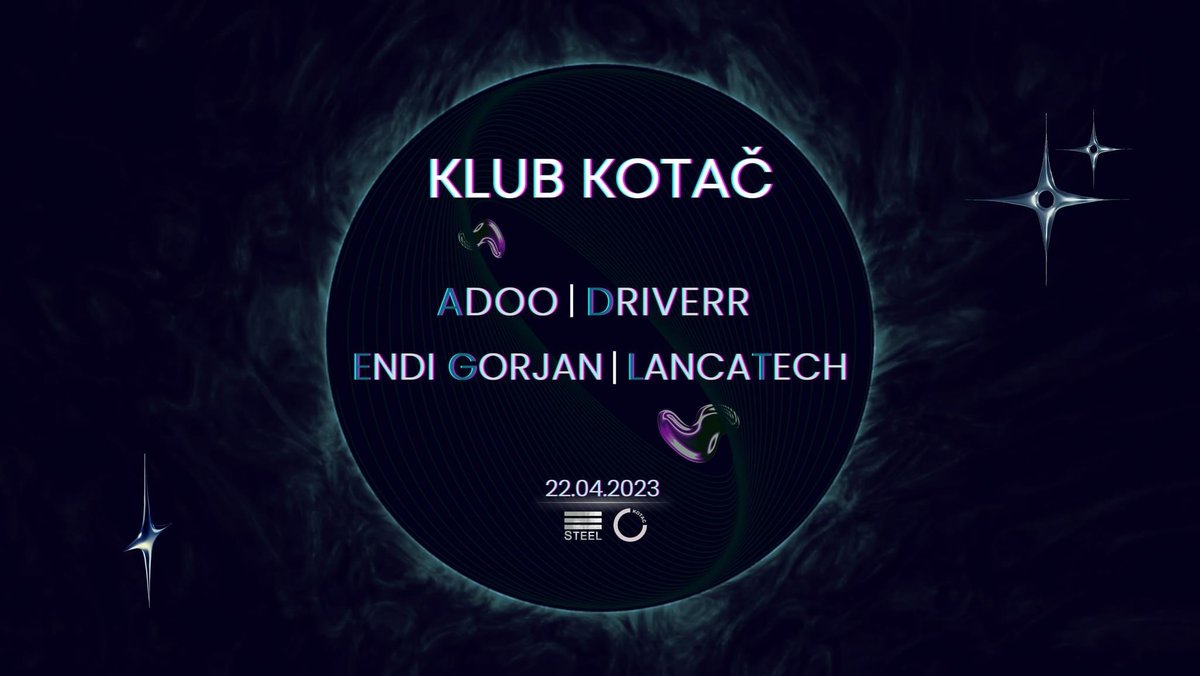 idmmusic's tweet photo. 22 April, 2023 @Klubkotax #TechnoSteel
________________________
ADOO

DRIVERR

LANCATECH

ENDI GORJAN
________________________
SUBOTA/SATURDAY 22.04.2023
________________________
ULAZ/ENTRY : 6e prije/before 00:00 poslje/after 7e
#Eventpage
https://t.co/lxUA4vUXIm https://t.co/ZqbHzw7trv