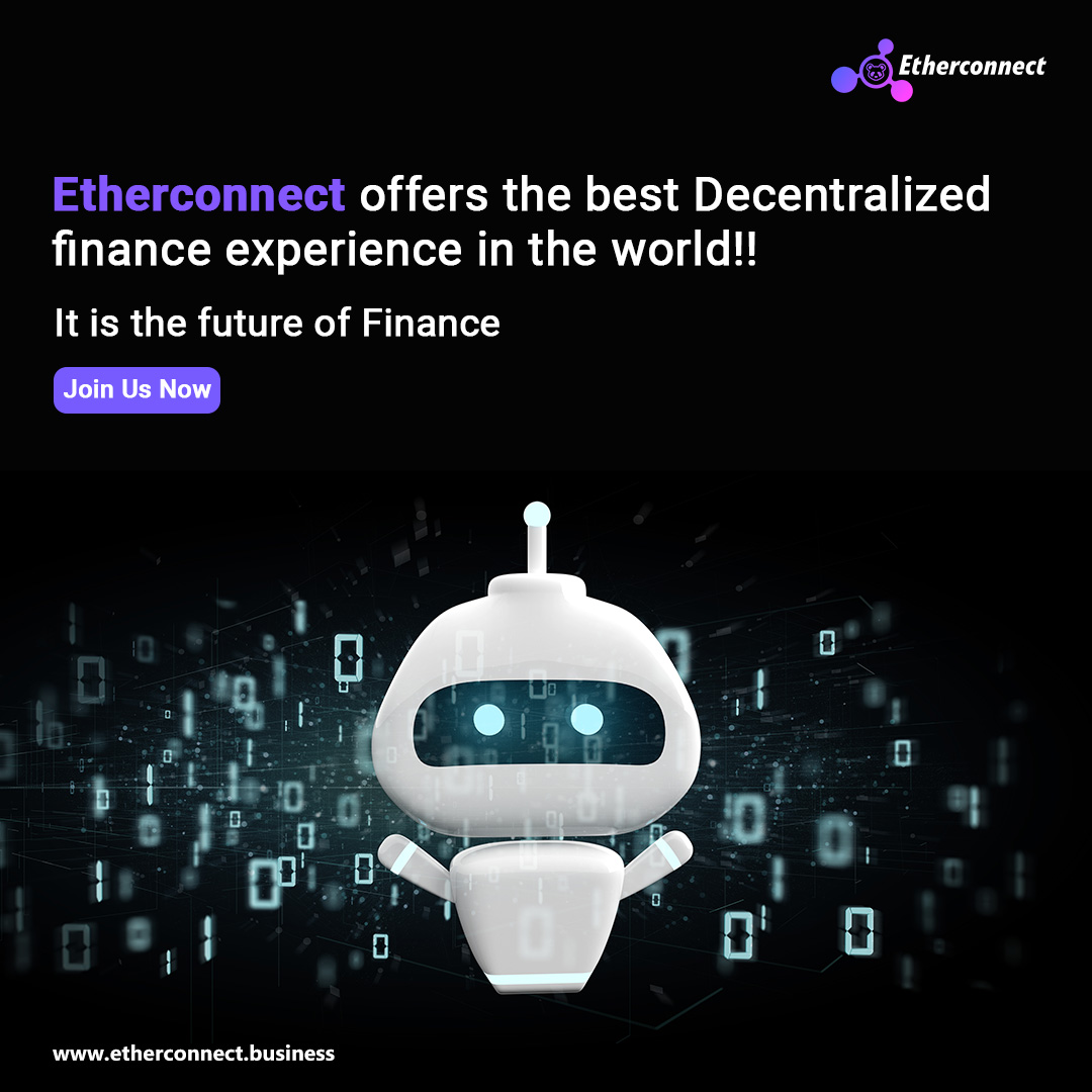 Experience the power of #Decentralized #Finance!!🚀🚀

Join the Revolution with #Etherconnect
🔗etherconnect.business

A future where nothing is impossible for you!!💥💥

Are You Agree???