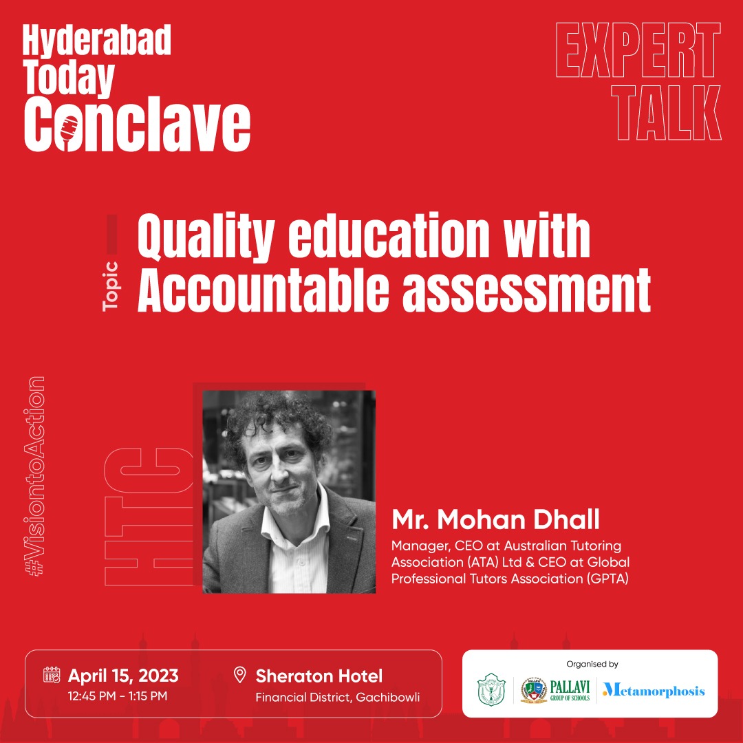 Unlock the Secrets to Quality Education! Join us at HTC as Mr. Mohan Dhall Reveals How Accountable Assessment Can Revolutionize Learning. Get Ready to Be Inspired!
#HTC2023 #ExpertTalk #EducationRevolution #visiontoaction #dreamtodo #hyderabadtodayconclave