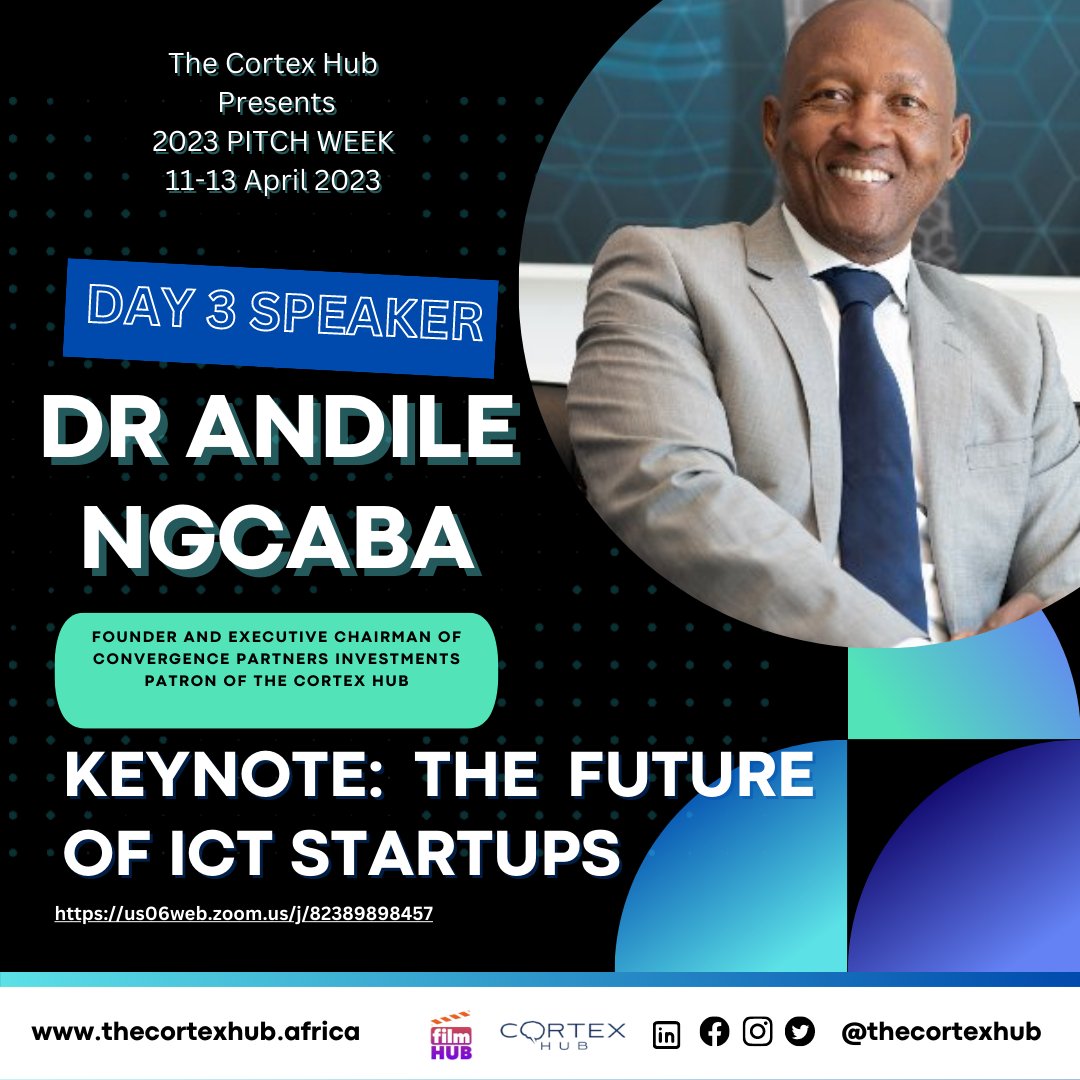 TheCortexHub's tweet photo. Join us today for the Cortex Hub Pitch Week event where Dr. @andile_ngcaba will be giving a keynote on "The Future of ICT Startups". Don't miss this opportunity to gain valuable insights from a leading expert in the field.

16:15 - 17:00

Link: https://t.co/kfEgNFGcTK https://t.co/Vzi33ohmPU