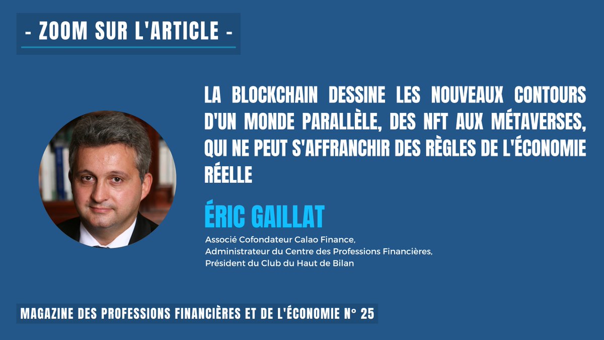 Centre_Prof_Fin's tweet photo. 📚 À lire cette semaine dans notre #MAG25, rédigé par @EricGaillat sur « La blockchain dessine les nouveaux contours d'un monde parallèle, des NFT aux Métaverses, qui ne peut s'affranchir des règles de l'économie réelle ».

Lire l'article 👉https://t.co/HH7bpagLMJ https://t.co/hFUWXbSPW3